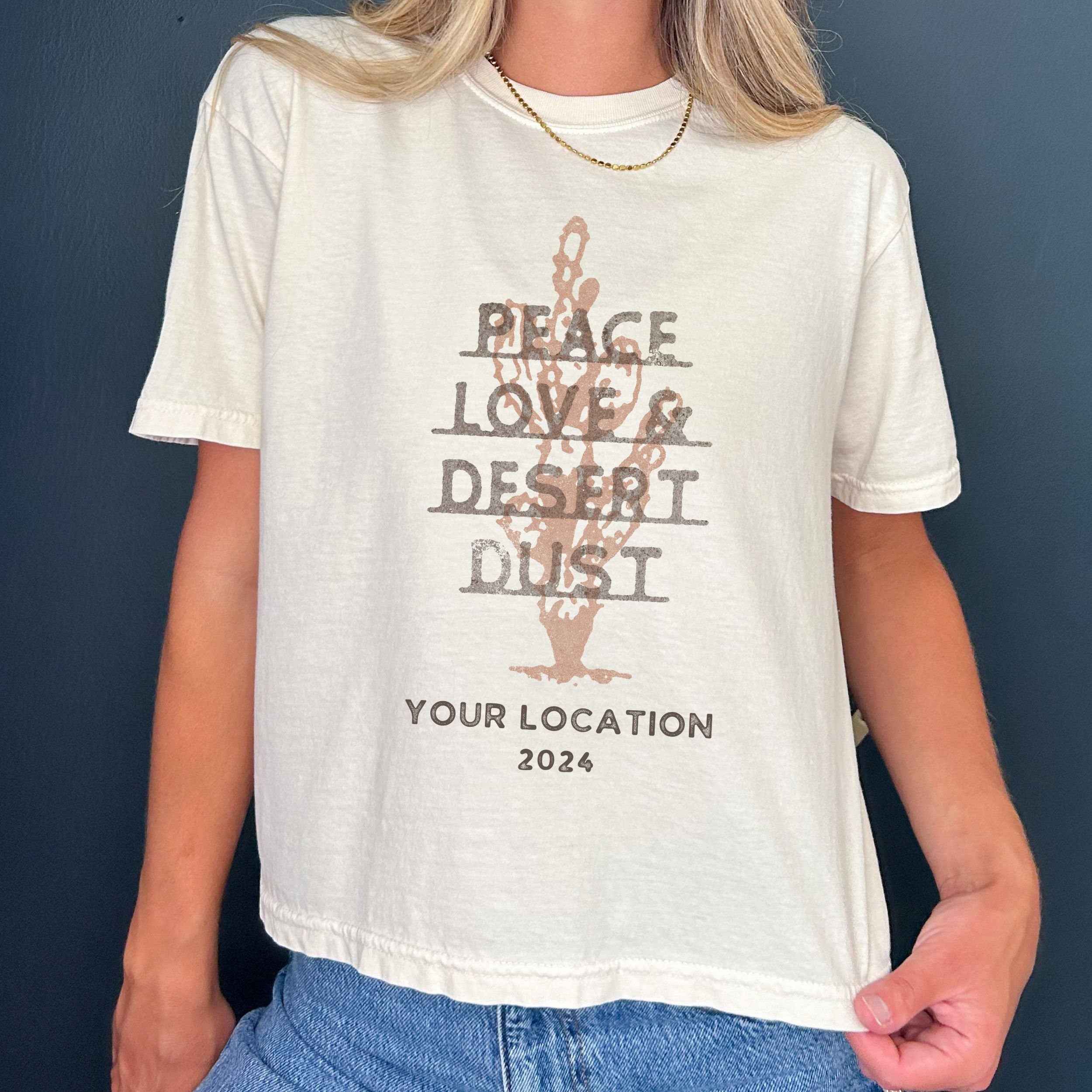 Peace Love & Desert Dust