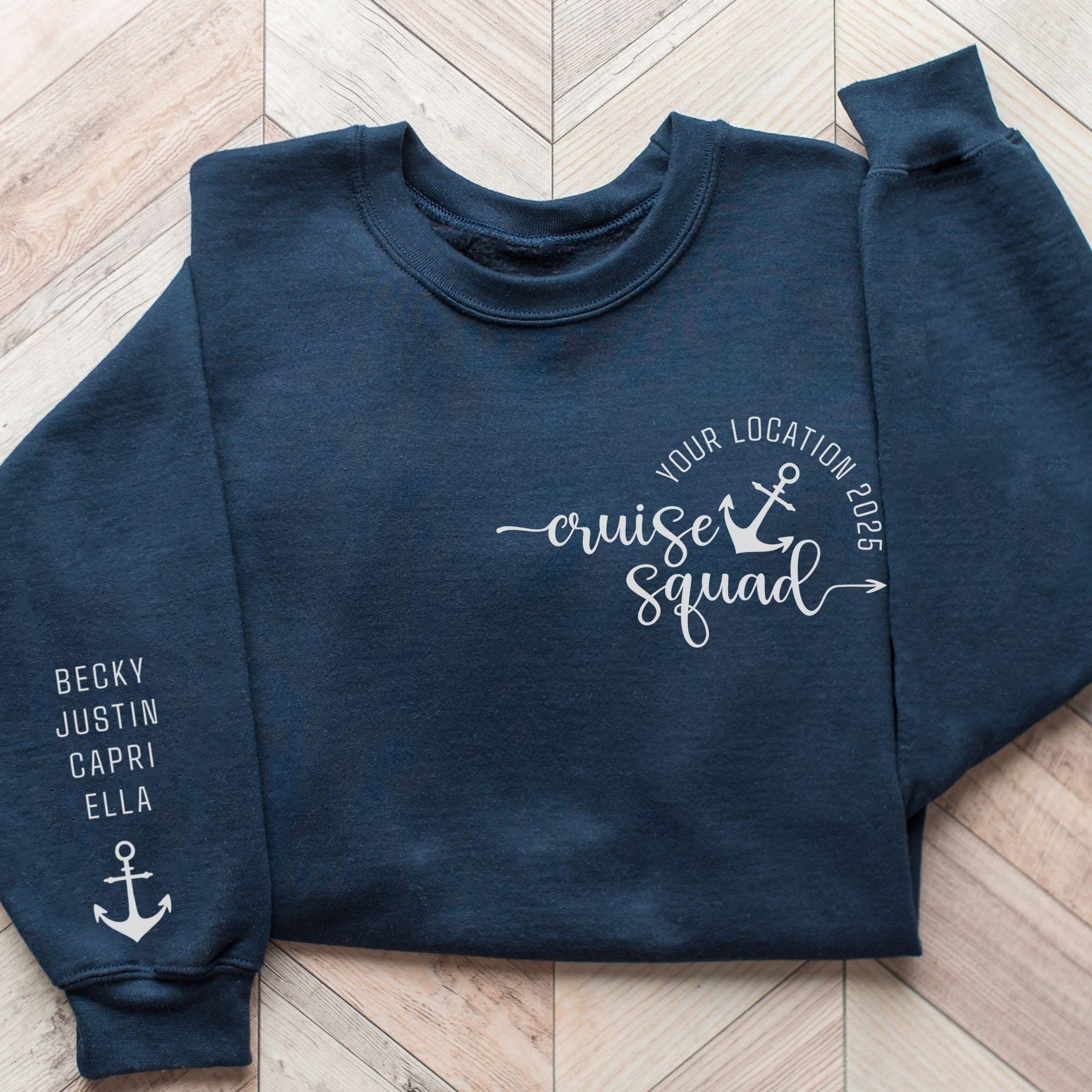Custom matching cruise squad sweatshirt for family or group cruising vacation with sleeve print for names shown in Navy