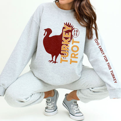 Turkey Trot - Funny Sleeve Print Thanksgiving 5K Sweatshirt